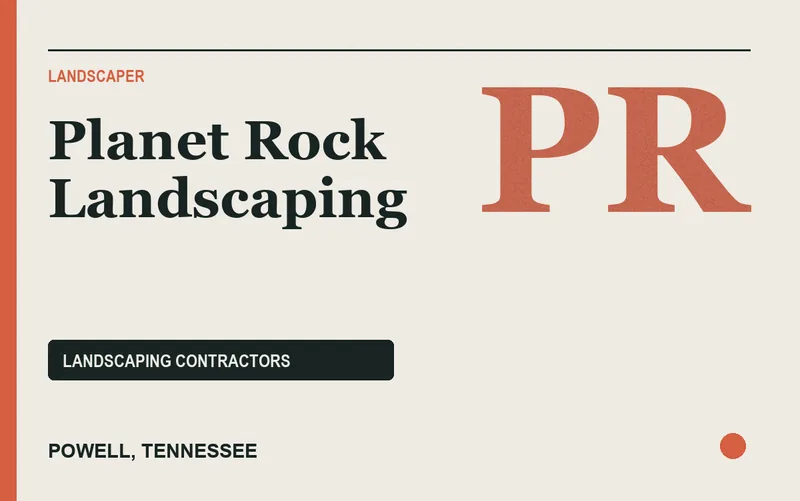 Planet Rock Landscaping in Powell, Tennessee