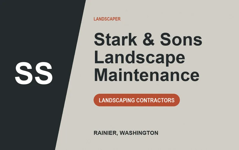 Stark & Sons Landscape Maintenance in Rainier, Washington