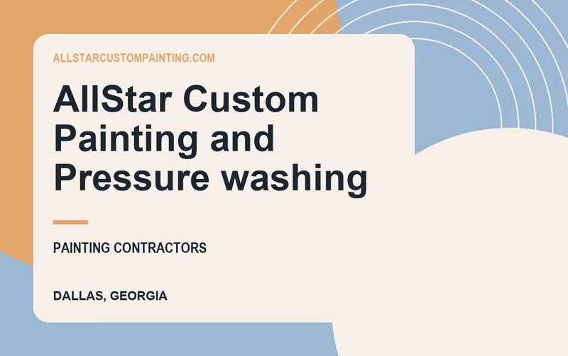 AllStar Custom Painting and Pressure washing in Dallas, Georgia