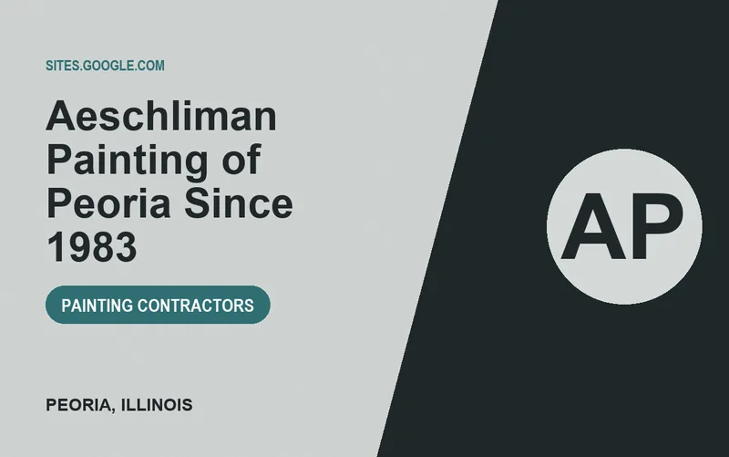 Aeschliman Painting of Peoria Since 1983 in Peoria, Illinois