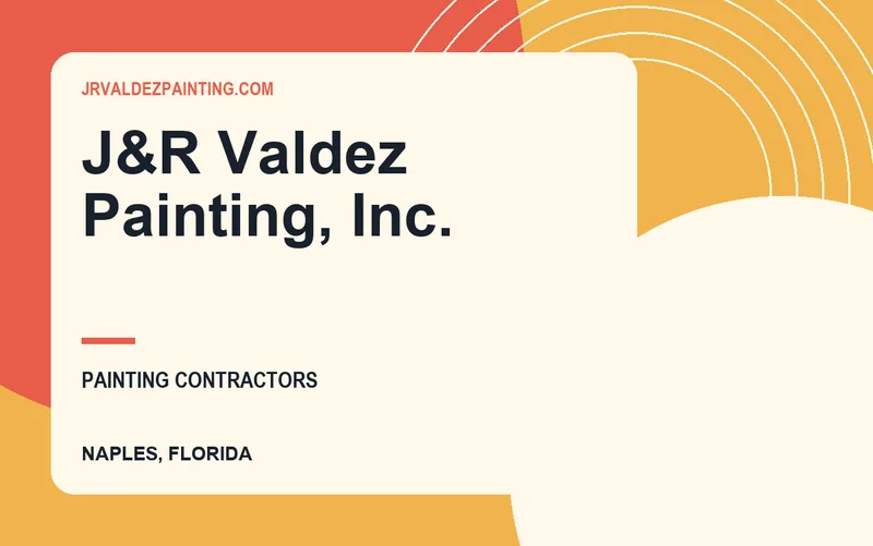 J&R Valdez Painting, Inc. in Naples, Florida