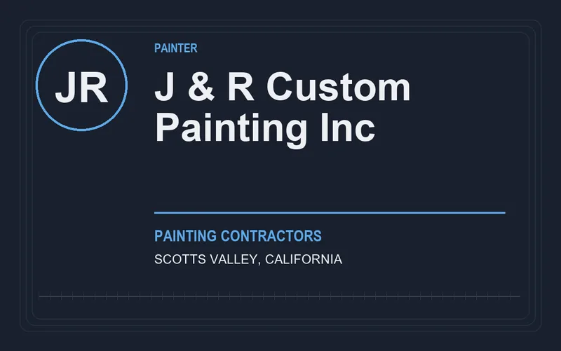 J & R Custom Painting Inc in Scotts Valley, California