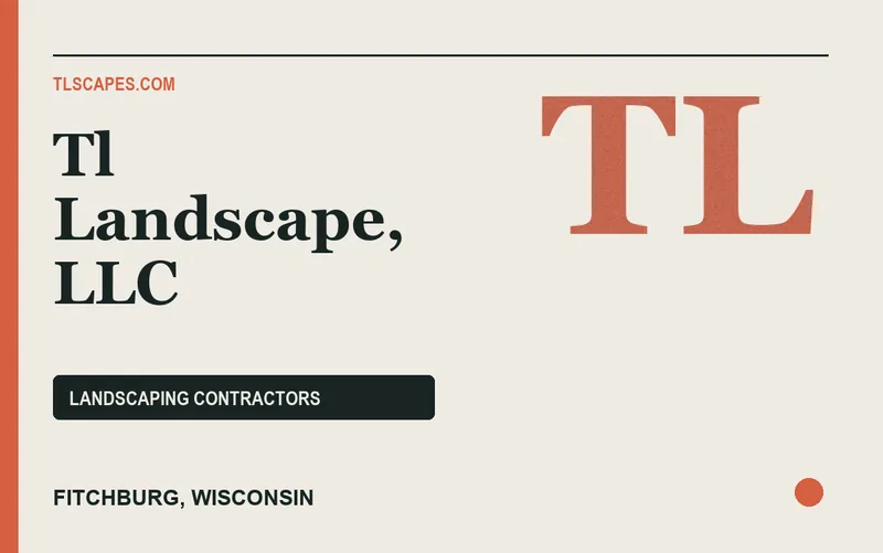 TL LANDSCAPE, LLC in Fitchburg, Wisconsin