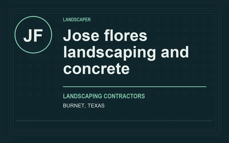 Jose flores landscaping and concrete in Burnet, Texas