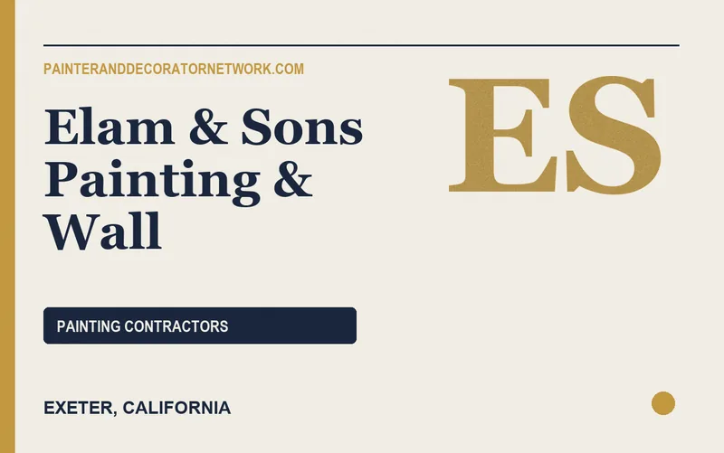 Elam & Sons Painting & Wall in Exeter, California