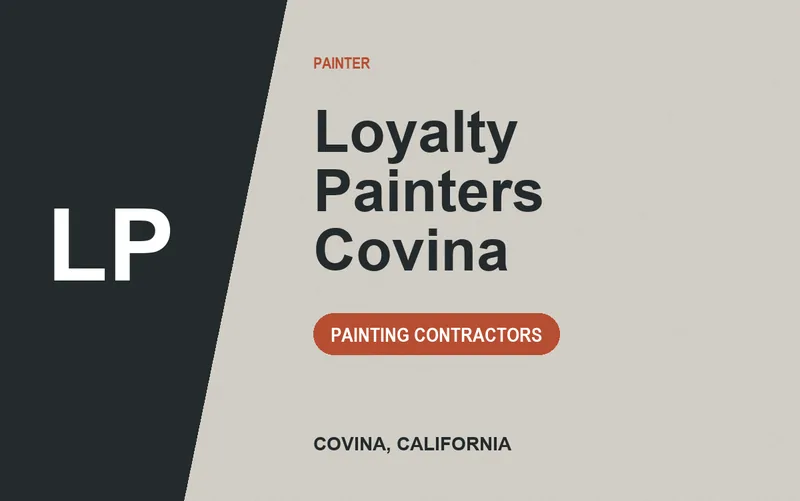 Loyalty Painters Covina in Covina, California