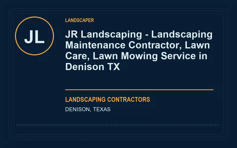 JR Landscaping - Landscaping Maintenance Contractor, Lawn Care, Lawn Mowing Service in Denison TX in Denison, Texas