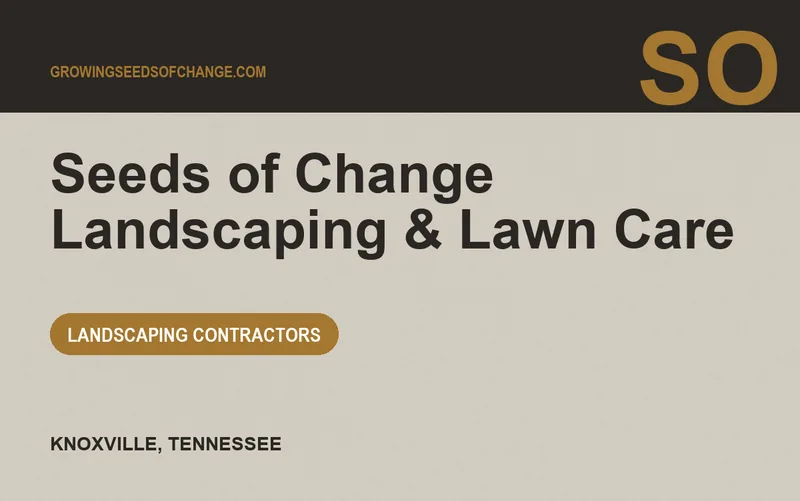 Seeds of Change Landscaping & Lawn Care in Knoxville, Tennessee