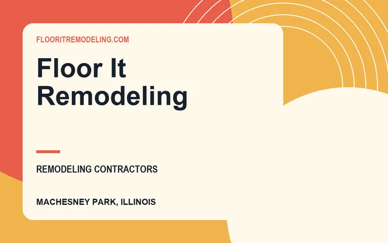 Floor It Remodeling in Machesney Park, Illinois