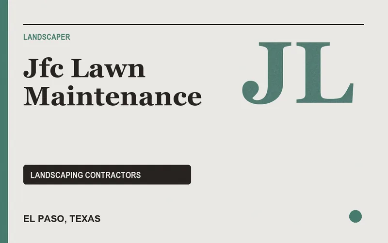 Jfc Lawn Maintenance in El Paso, Texas