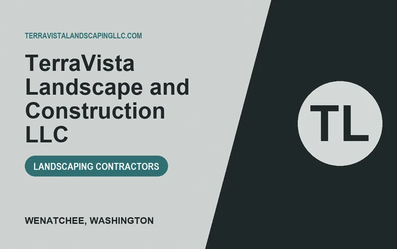 TerraVista Landscape and Construction LLC in Wenatchee, Washington