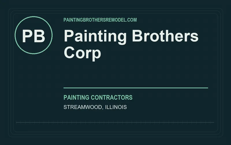 Painting Brothers Corp in Streamwood, Illinois