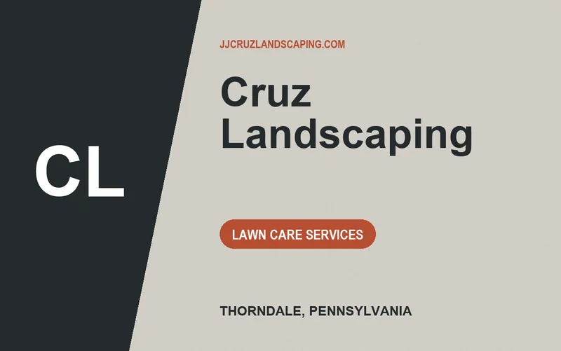 Cruz Landscaping in Thorndale, Pennsylvania