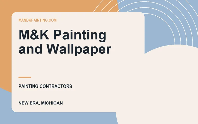 M&K Painting and Wallpaper in New Era, Michigan