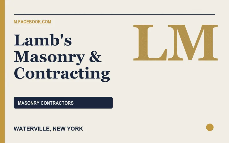 Lamb's Masonry & Contracting in Waterville, New York