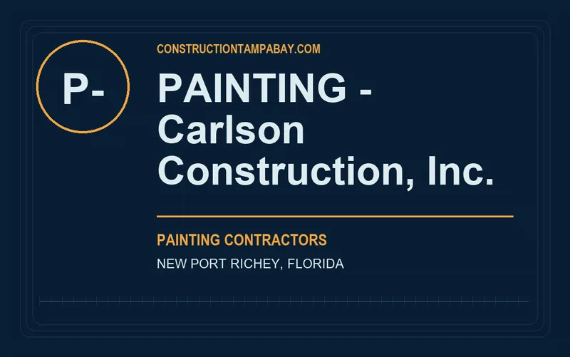 PAINTING - Carlson Construction, Inc. in New Port Richey, Florida