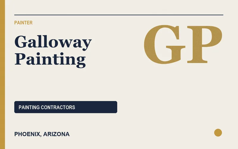 Galloway Painting in Phoenix, Arizona
