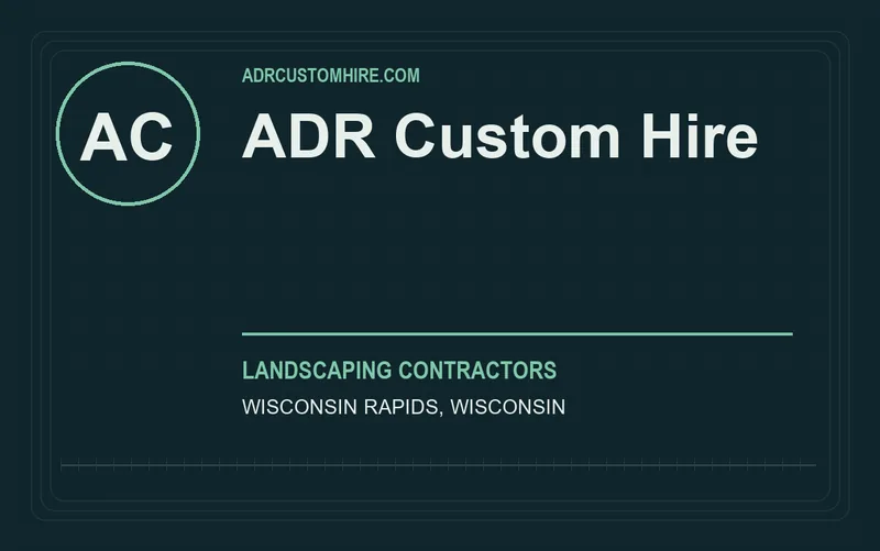 ADR Custom Hire in Wisconsin Rapids, Wisconsin