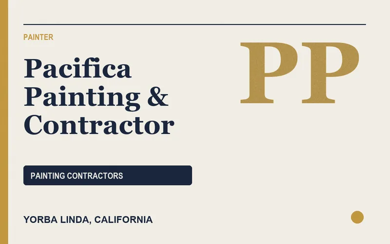 Pacifica Painting & Contractor in Yorba Linda, California