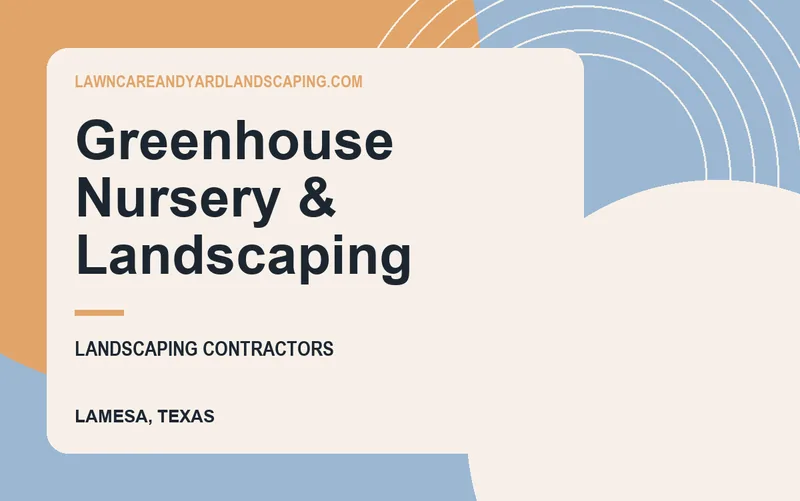 Greenhouse Nursery & Landscaping in Lamesa, Texas
