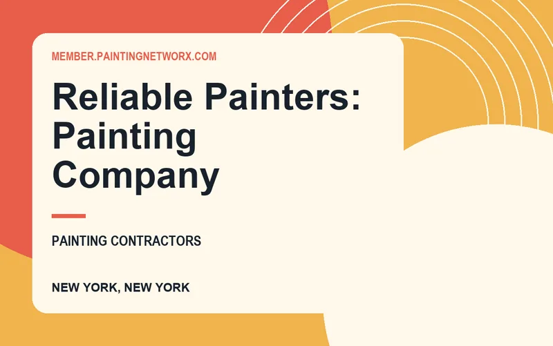 Reliable Painters: Painting Company in New York, New York