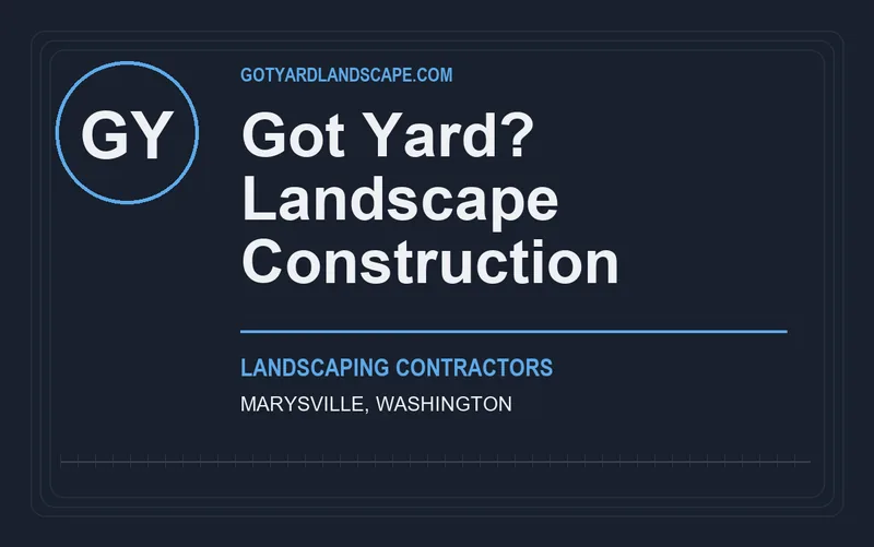 Got Yard? Landscape Construction in Marysville, Washington