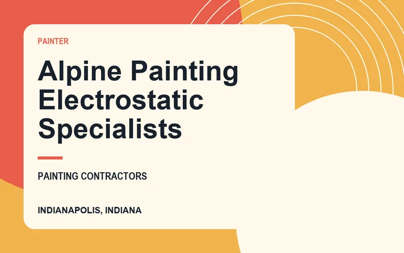 Alpine Painting Electrostatic Specialists in Indianapolis, Indiana