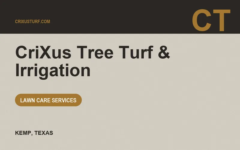 CriXus Tree Turf & Irrigation in Kemp, Texas