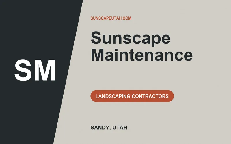 Sunscape Maintenance in Sandy, Utah