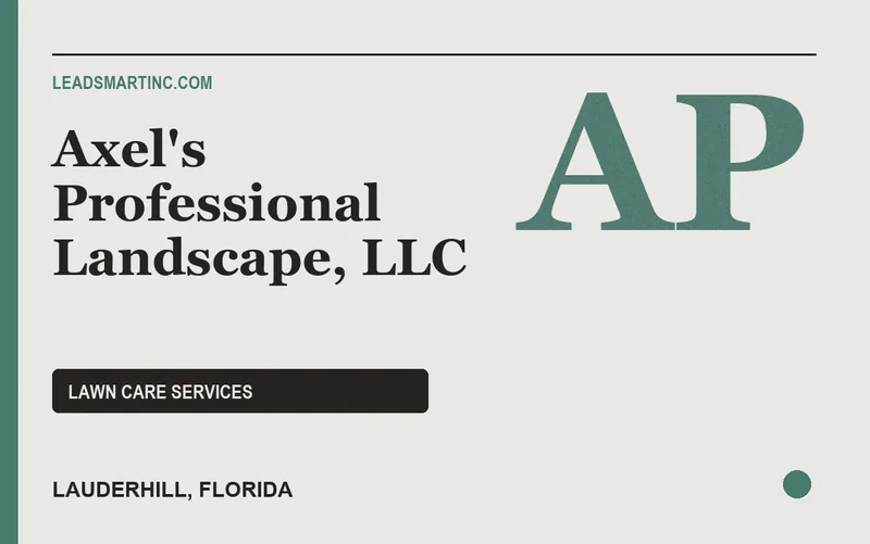 Axel's Professional Landscape, LLC in Lauderhill, Florida