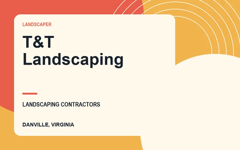 T&T LANDSCAPING in Danville, Virginia