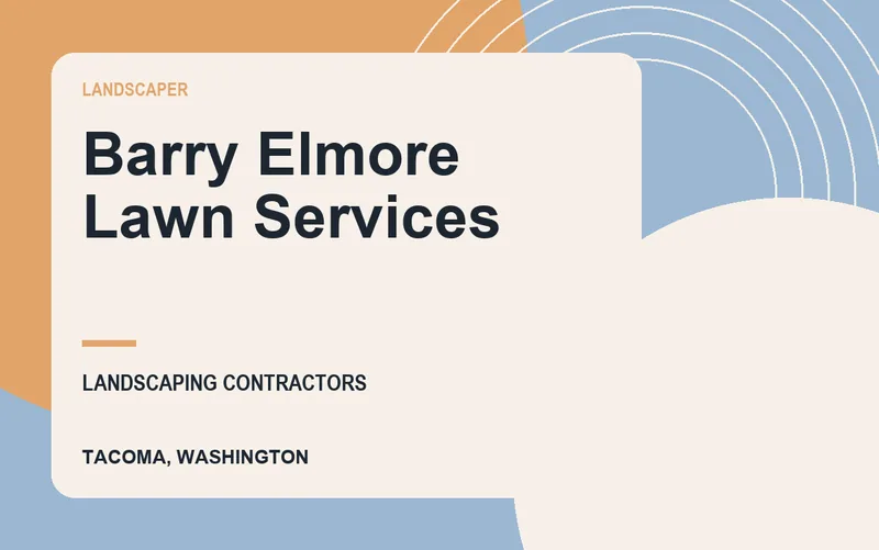 Barry Elmore Lawn Services in Tacoma, Washington