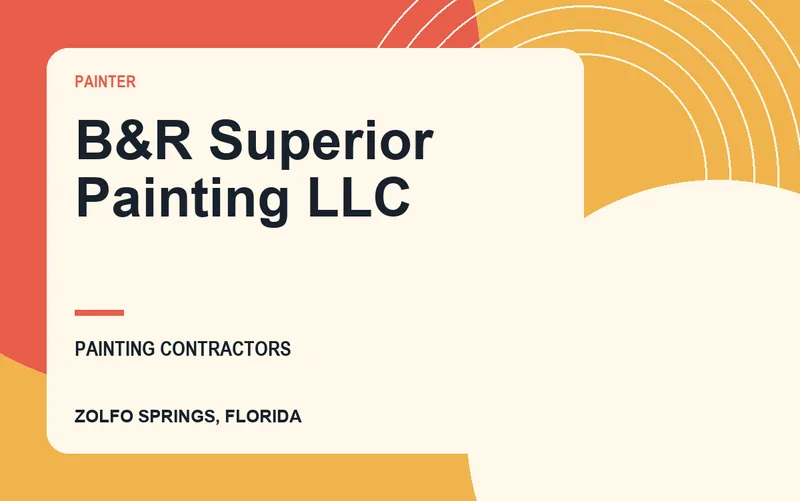 B&R Superior Painting LLC in Zolfo Springs, Florida