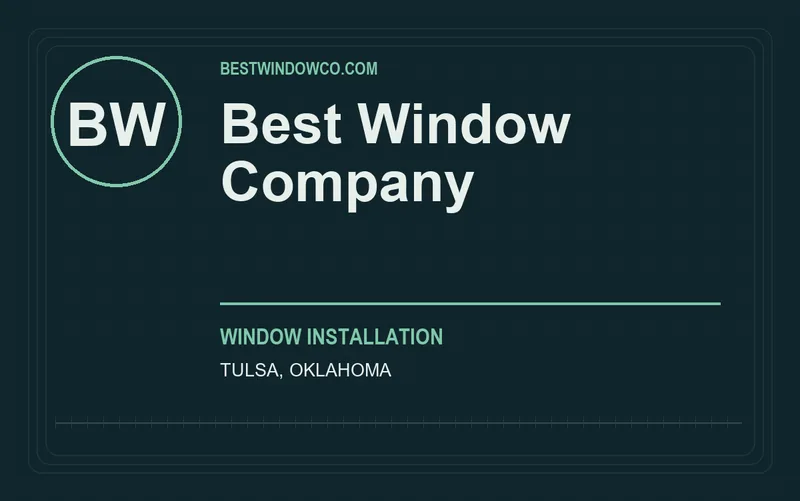 Best Window Company in Tulsa, Oklahoma