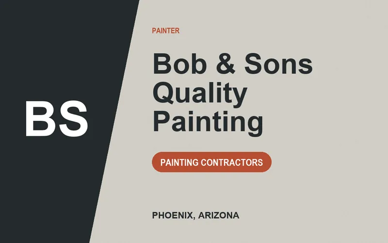 Bob & Sons Quality Painting in Phoenix, Arizona