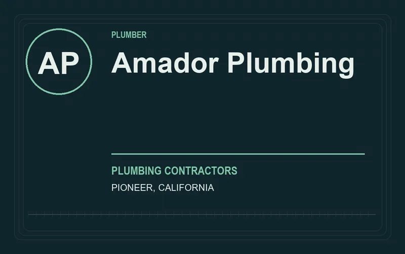 Amador Plumbing in Pioneer, California