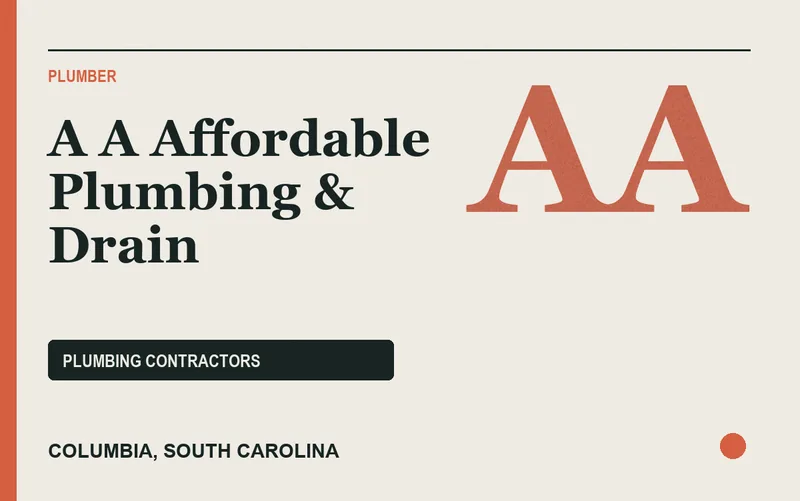 A A Affordable Plumbing & Drain in Columbia, South Carolina