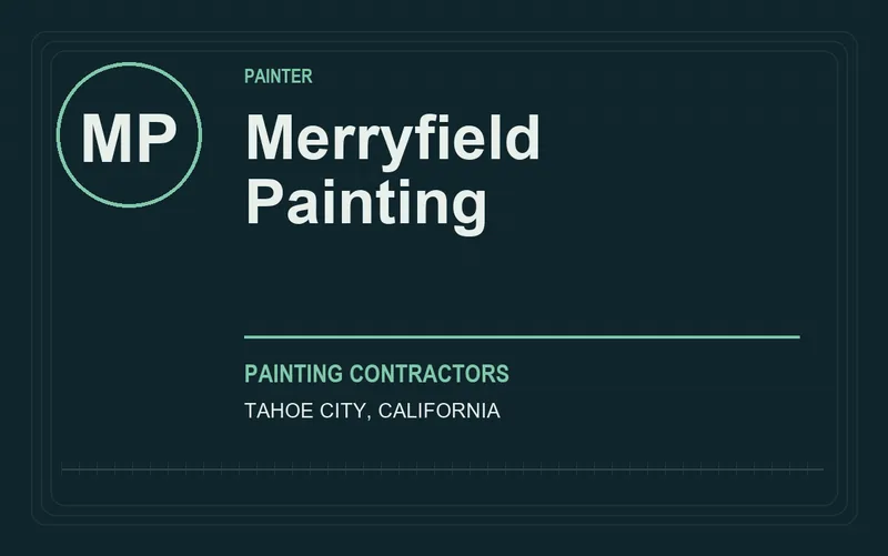 Merryfield Painting in Tahoe City, California