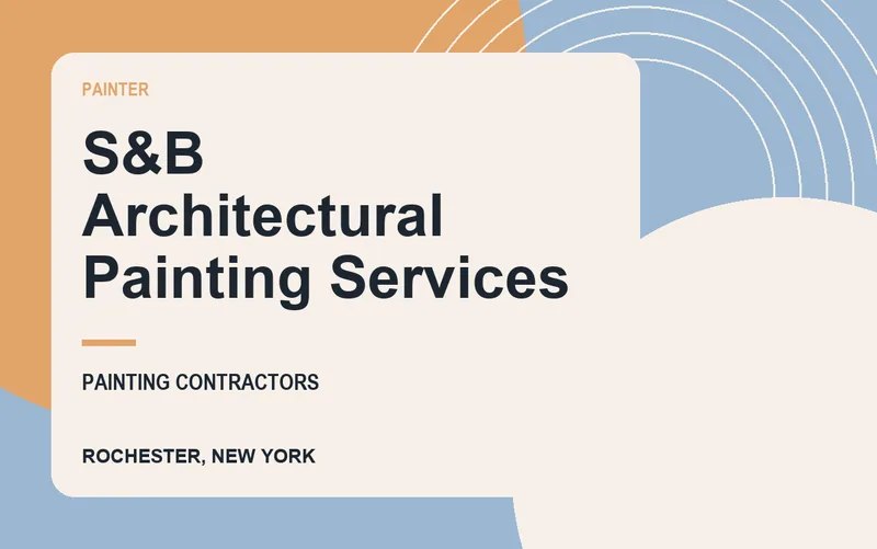 S&B Architectural Painting Services in Rochester, New York