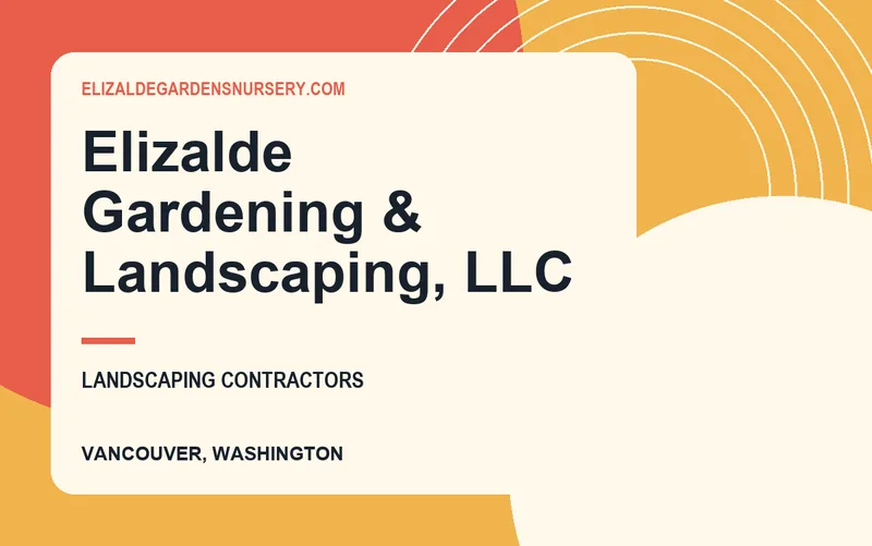 Elizalde Gardening & Landscaping, Llc in Vancouver, Washington