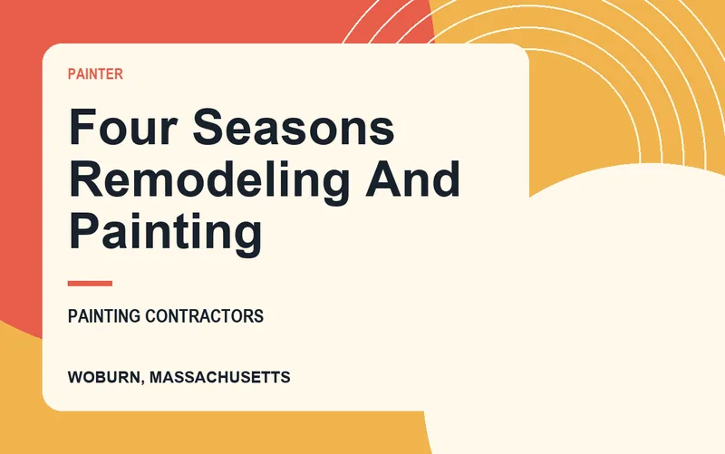 Four Seasons Remodeling And Painting in Woburn, Massachusetts
