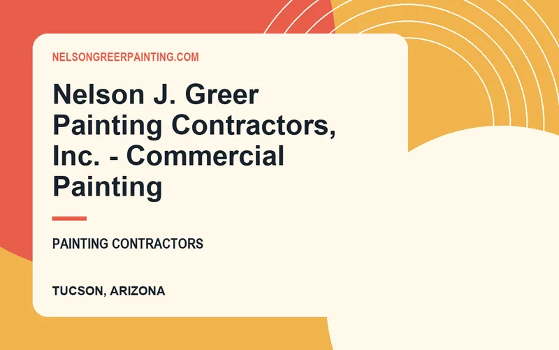 Nelson J. Greer Painting Contractors, Inc. - Commercial Painting in Tucson, Arizona