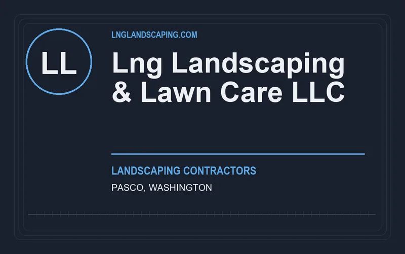 LNG LANDSCAPING & LAWN CARE LLC in Pasco, Washington