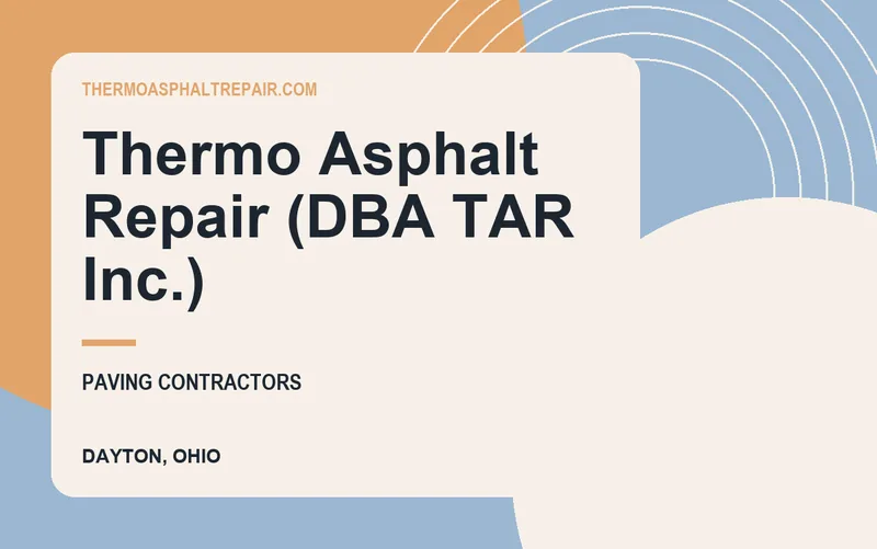 Thermo Asphalt Repair (DBA TAR Inc.) in Dayton, Ohio