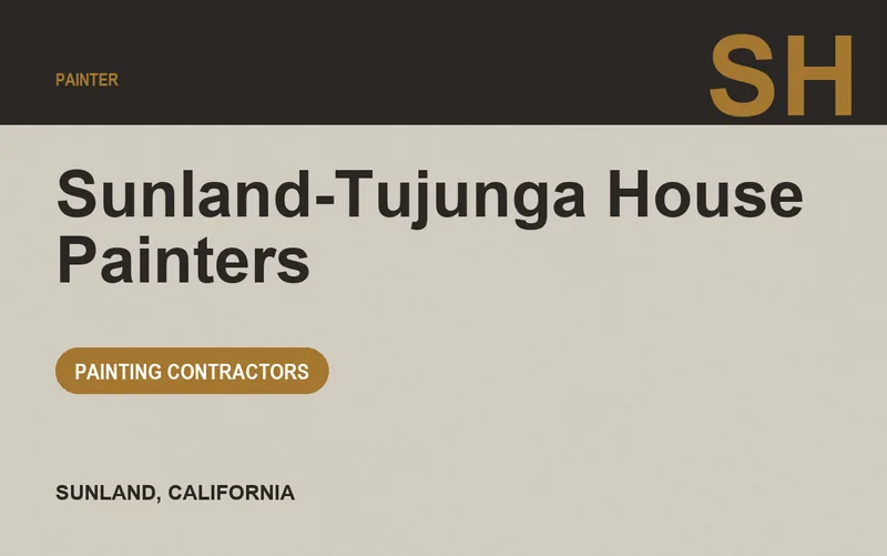 Sunland-Tujunga House Painters in Sunland, California