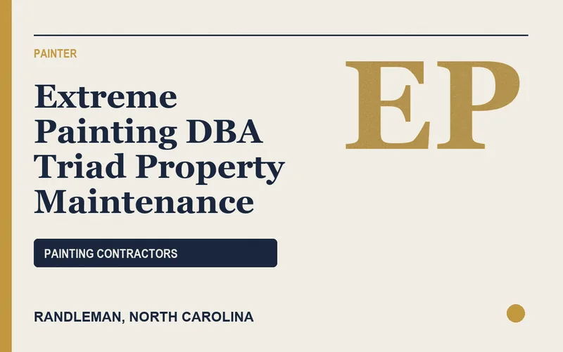 Extreme Painting DBA Triad Property Maintenance in Randleman, North Carolina