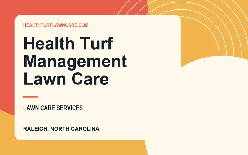 Health Turf Management Lawn Care in Raleigh, North Carolina