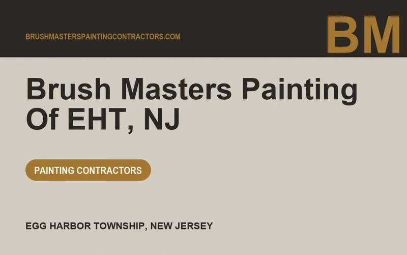 Brush Masters Painting Of EHT, NJ in Egg Harbor Township, New Jersey