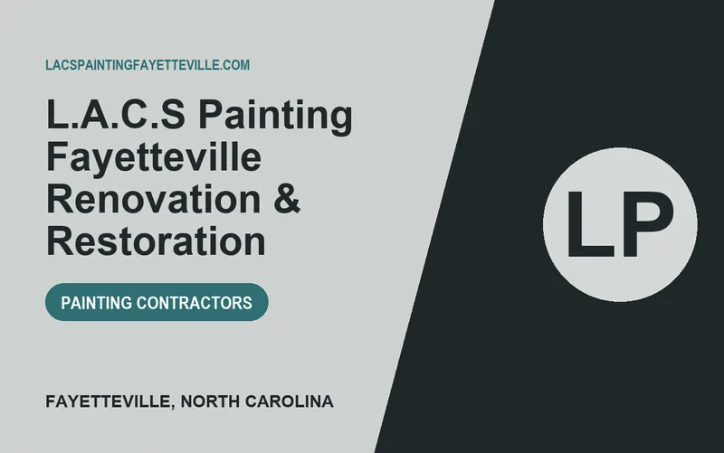 L.A.C.S Painting Fayetteville Renovation & Restoration in Fayetteville, North Carolina