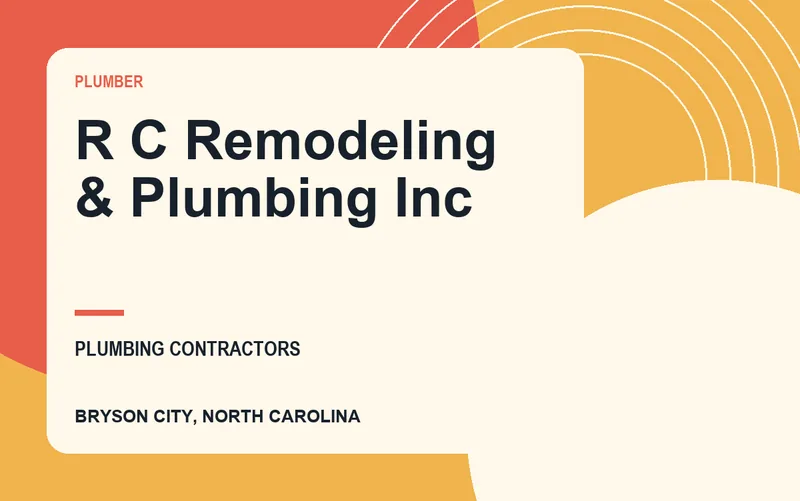 R C Remodeling & Plumbing Inc in Bryson City, North Carolina